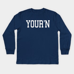 Your'n Kids Long Sleeve T-Shirt